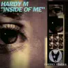 Hardy M - Inside of Me - Single